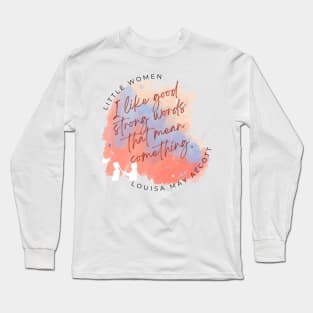 little women strong words watercolor Long Sleeve T-Shirt